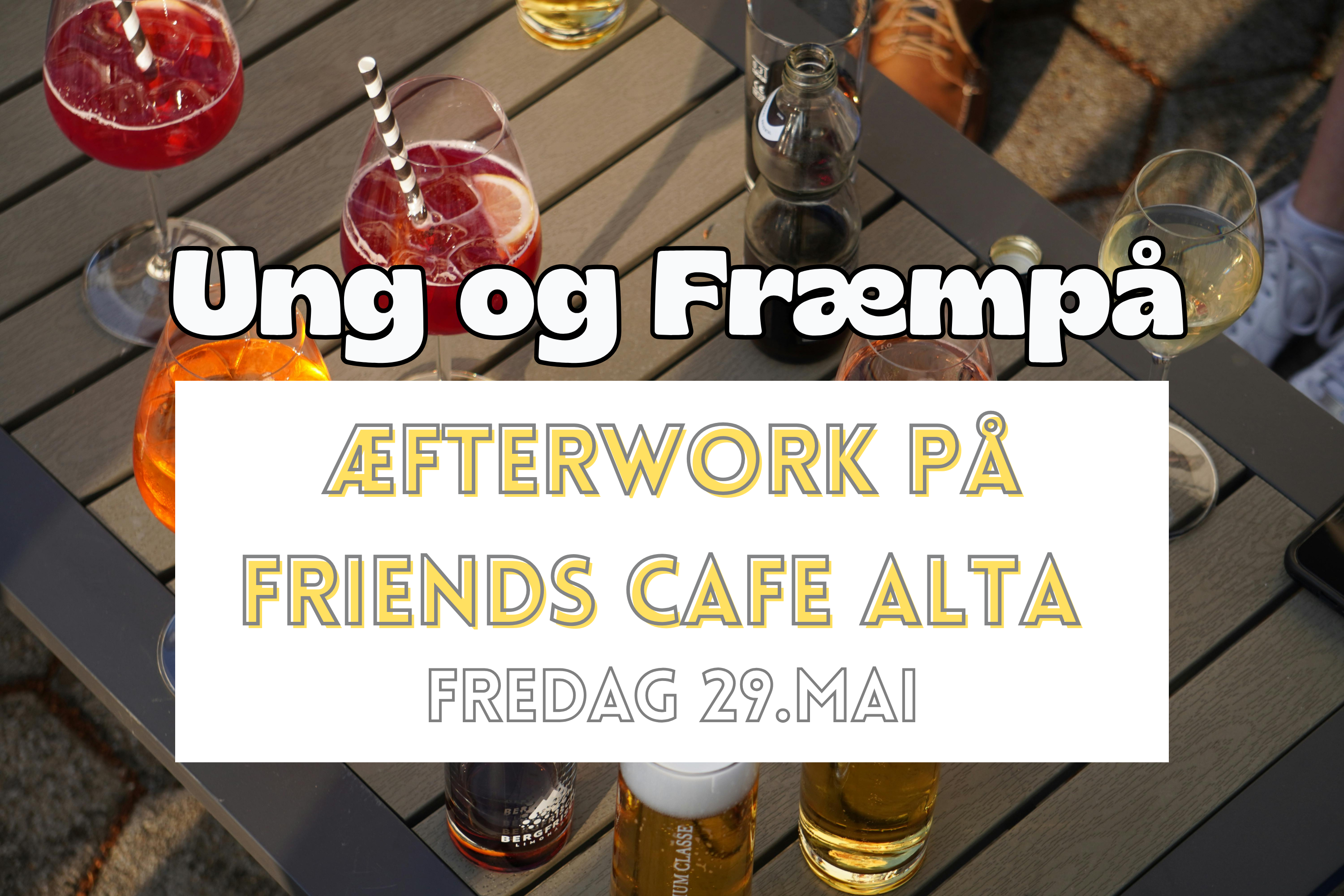 Æfterwork: Ung og Fræmpå 